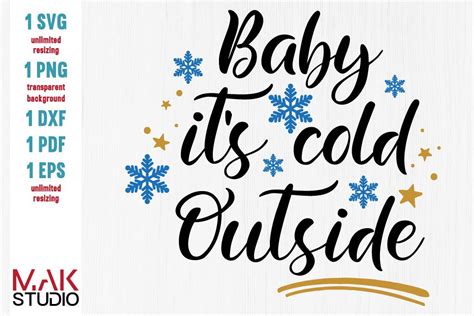 Download Baby it's freaking cold outside Quote SVG File Printable